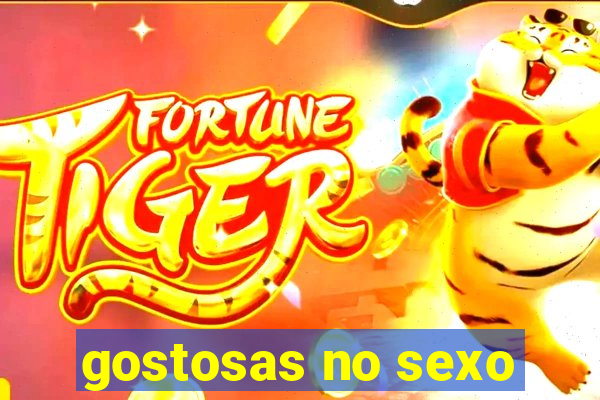 gostosas no sexo